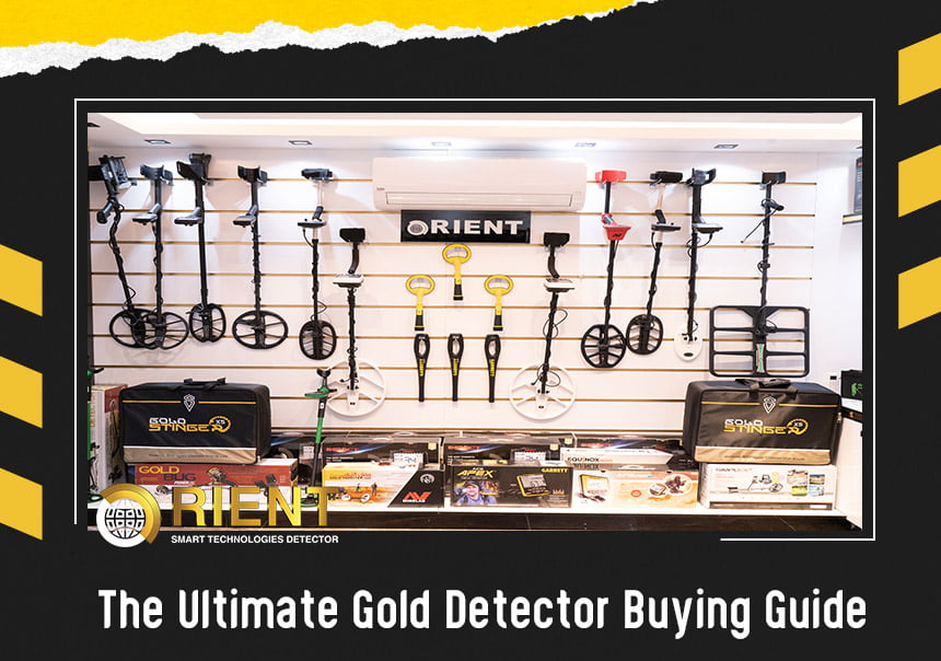 THE ULTIMATE GOLD DETECTOR BUYING GUIDE
